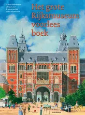 Omslag van Het grote Rijksmuseum voorleesboek