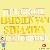 Omslag van Het grote Harmen van Straaten luisterboek