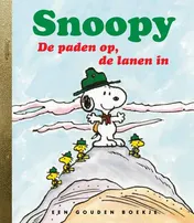 Omslag van Snoopy de paden op, de lanen in