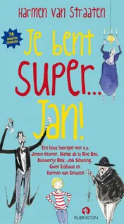 Omslag van Je bent super Jan