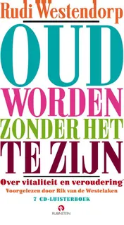 Omslag van Oud worden zonder het te zijn