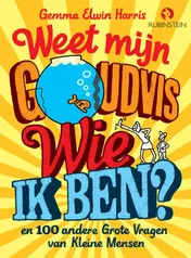 Omslag van Weet mijn goudvis wie ik ben?