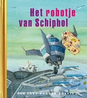 Omslag van Het robotje van Schiphol