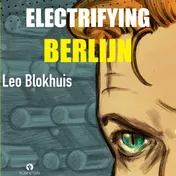 Omslag van Electrifying Berlijn