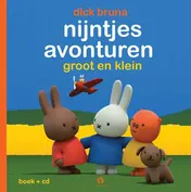 Omslag van Nijntjes avonturen groot en klein