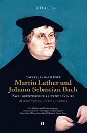 Omslag van Govert Jan Bach über Martin Luther und Johann Sebastian Bach