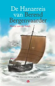 Omslag van De Hanzereis van Berend Bergenvaarder