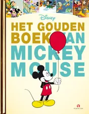 Omslag van Het Gouden Boek van Mickey Mouse