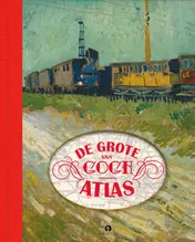 Omslag van De Grote Van Gogh Atlas