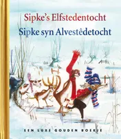 Omslag van Sipke's Elfstedentocht - Sipke syn Alvestêdetocht