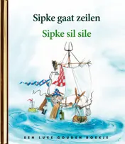 Omslag van Sipke gaat zeilen / Sipke sil sile