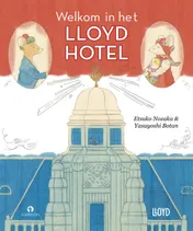 Omslag van Welkom in het Lloyd Hotel