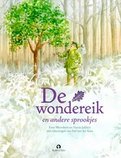 Omslag van De wondereik en andere sprookjes + CD