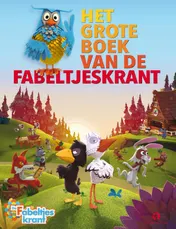 Omslag van Het grote boek van De Fabeltjeskrant