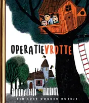 Omslag van Operatie Vrotte