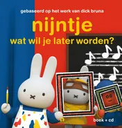 Omslag van nijntje wat wil je later worden?