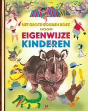 Omslag van Het Grote Gouden Boek voor Eigenwijze Kinderen