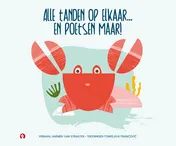 Omslag van Alle tanden op elkaar… en poetsen maar