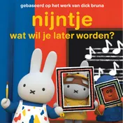 Omslag van nijntje wat wil je later worden