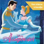 Omslag van Disney's Assepoester - Een nieuw vriendje