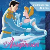 Omslag van Assepoester - De droom van de prins