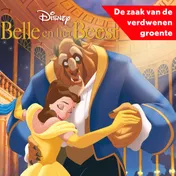 Omslag van Disney's Belle en het Beest - De zaak van de verdwenen groente