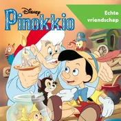 Omslag van Disney's Pinokkio - Echte vriendschap
