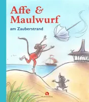 Omslag van Affe & Maulwurf am Zauberstrand