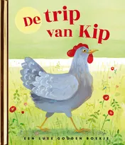 Omslag van De trip van Kip
