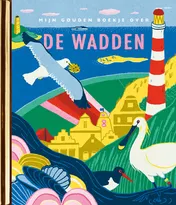 Omslag van Mijn Gouden Boekje over de Wadden