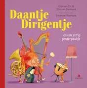 Omslag van Daantje Dirigentje en een pittig peuterpaukje