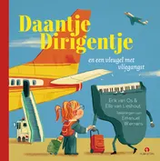Omslag van Daantje Dirigentje en een vleugel met vliegangst