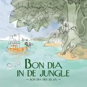 Omslag van Bon dia in de jungle