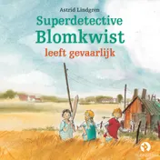 Omslag van Superdetective Blomkwist leeft gevaarlijk