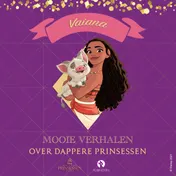 Omslag van Mooie verhalen over dappere Prinsessen - Vaiana