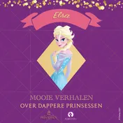 Omslag van Mooie verhalen over dappere Prinsessen - Elsa