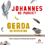 Omslag van Johannes de Parkiet en Gerda de Goudvink
