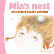 Omslag van Mia's nest en 3 andere gouden verhalen