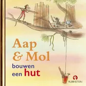 Omslag van Aap & Mol bouwen een hut