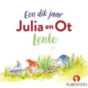Omslag van Een dik jaar Julia en Ot - lente