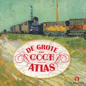 Omslag van De grote Van Gogh Atlas