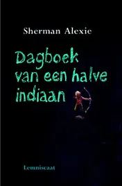 Omslag van Dagboek van een halve indiaan