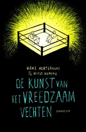 Omslag van De kunst van het vreedzaam vechten