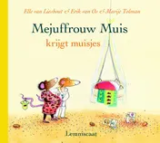 Omslag van Mejuffrouw Muis krijgt muisjes