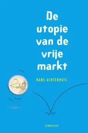Omslag van De utopie van de vrije markt