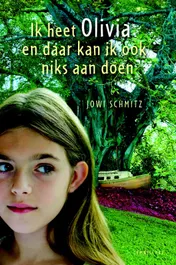 Omslag van Ik heet Olivia en daar kan ik ook niks aan doen