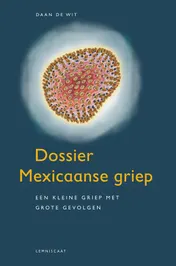 Omslag van Dossier Mexicaanse griep