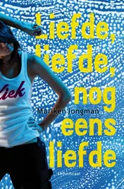 Omslag van Liefde, liefde, nog eens liefde