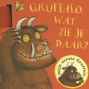 Omslag van Gruffalo, wat zie je daar?
