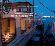Omslag van Nooit nooit nooit meer aan de wal